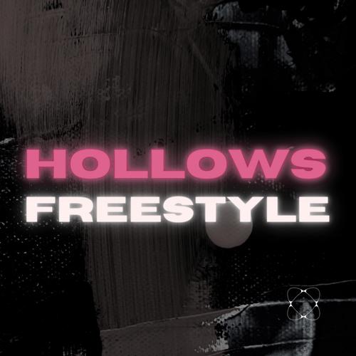 Hollows Freestyle (Explicit)