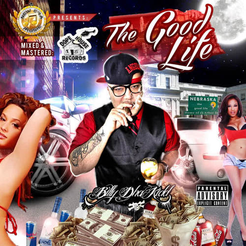 The Good Life (Explicit)