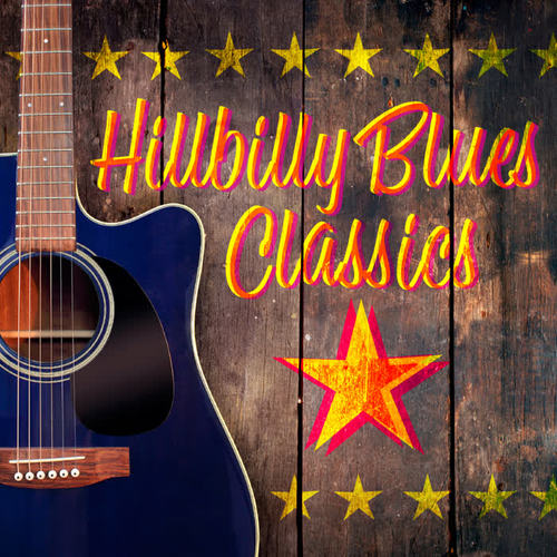 Hillbilly Blues Classics