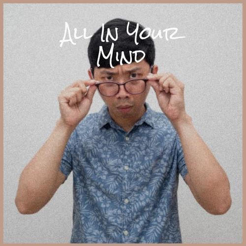 All In Your Mind