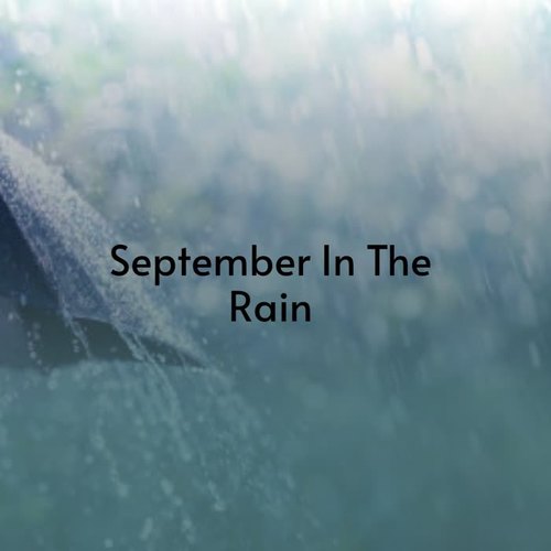 September in the Rain