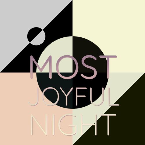 Most Joyful Night