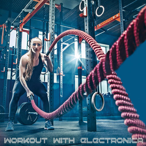 Workout with Electronica