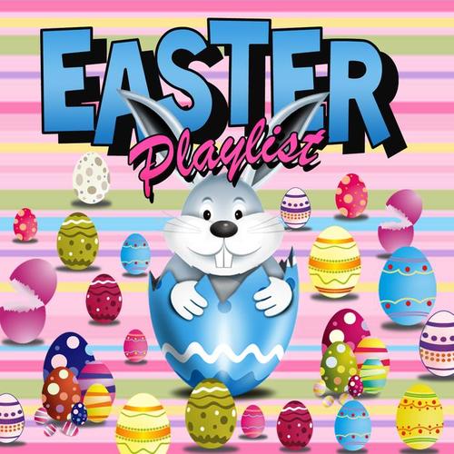 Easter Playlist