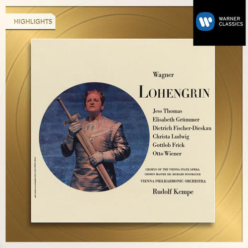 Wagner: Lohengrin (Highlights)