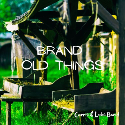 Brand Old Things