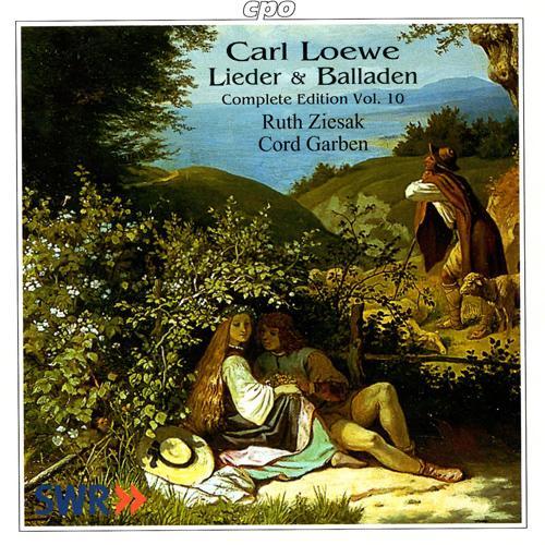 LOEWE, C.: Lieder and Balladen, Vol. 10 (Ziesak, Garben)