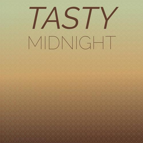 Tasty Midnight