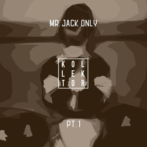 Mr. Jack Only, Pt. 1