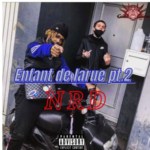 Enfant de la rue, Pt. 2 (Explicit)