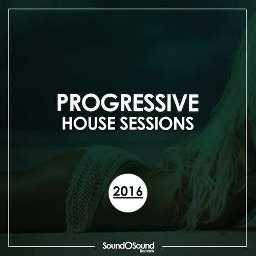 Progressive House Sessions: 2016