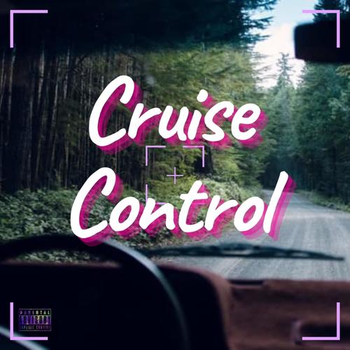 Cruise Control (feat. Lucidity) [Explicit]