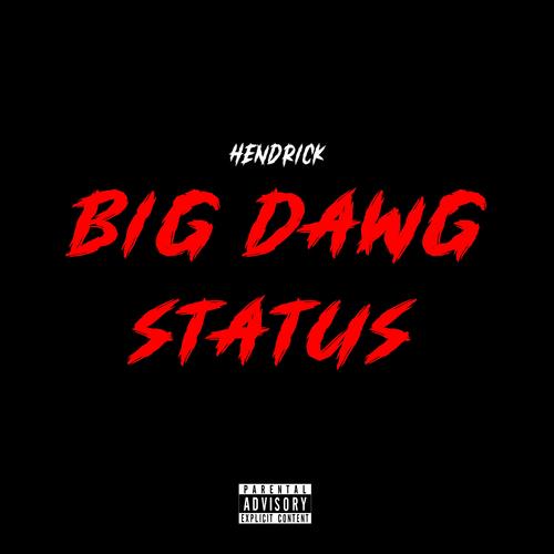 BIG DAWG STATUS (Explicit)