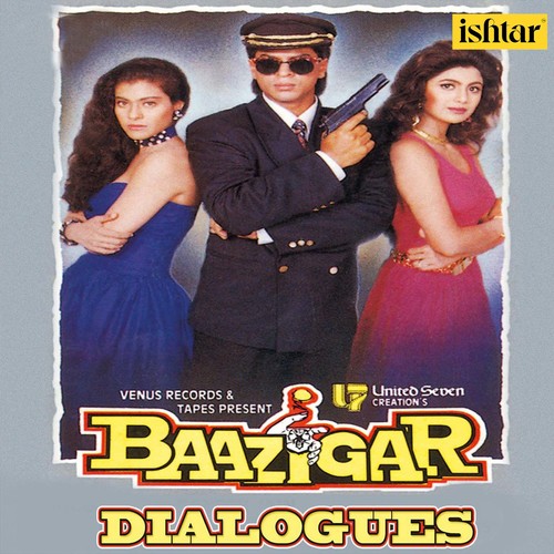 Harkar Jeetnewale Ko Baazigar Kahete Hai (Dialogues) (From 