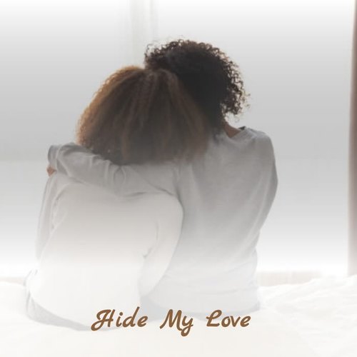 Hide My Love