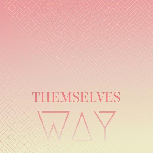 Themselves Way