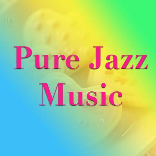 Pure Jazz Music