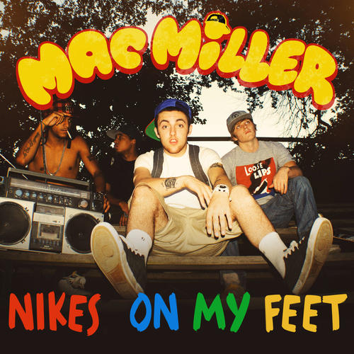 Nikes on My Feet (Explicit)