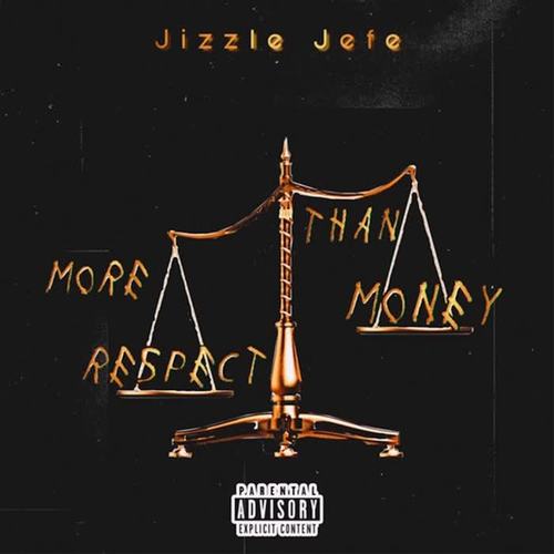 More Respect Than Money (Explicit)