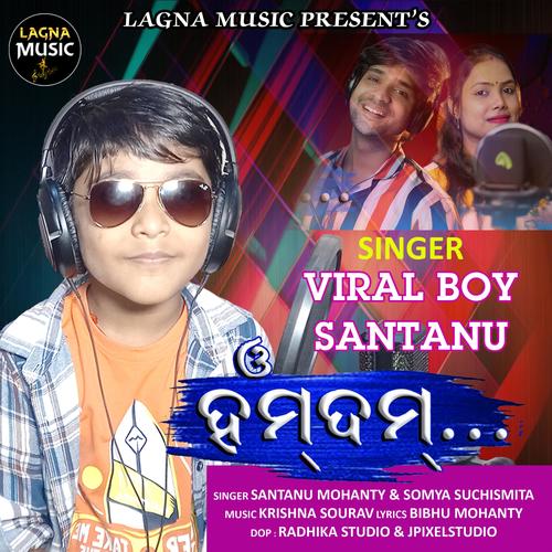 Oh Humdum (feat. Santanu Mohanty & Somya Suchismita)