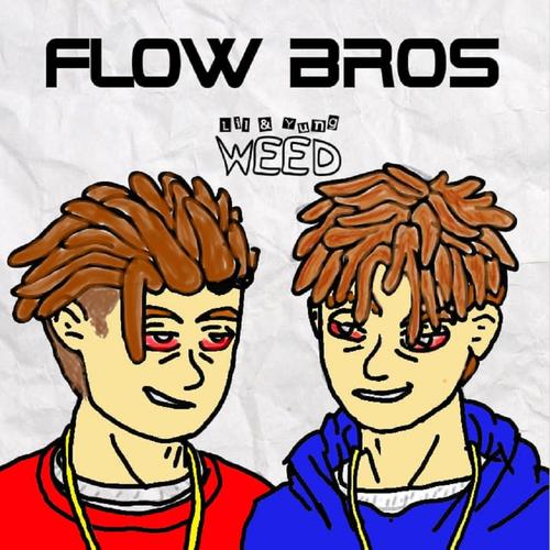 Flow Bros (Explicit)