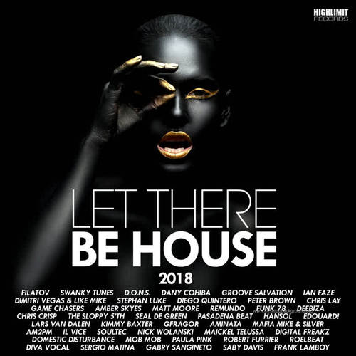 Let There Be House 2018