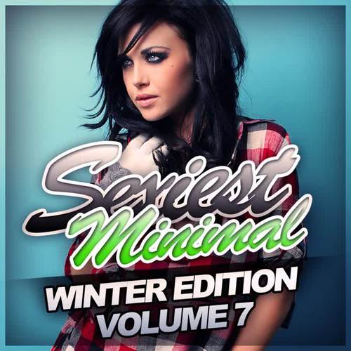 Sexiest Minimal, Vol. 7 - Winter Edition