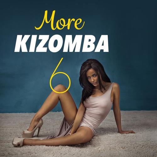 More Kizomba, Vol. 6