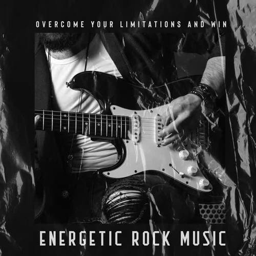 Overcome Your Limitations and Win – Energetic Rock Music