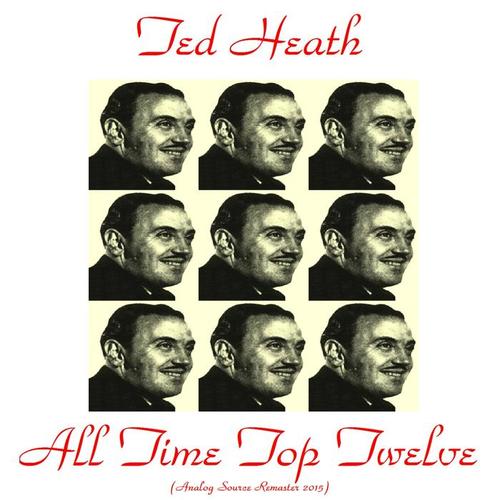 All Time Top Twelve (Remastered 2015)