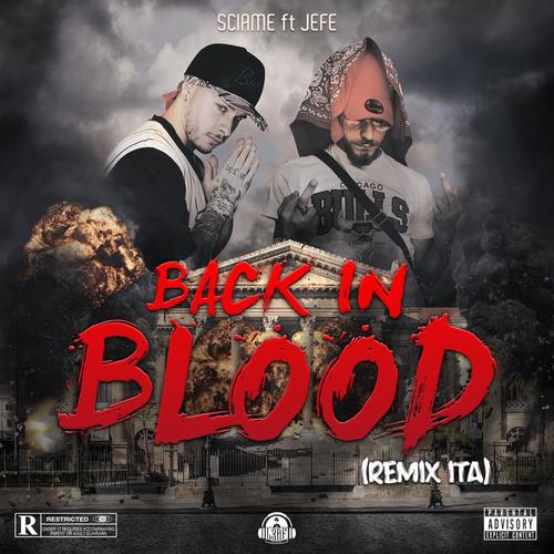 Back in blood (feat. Jefe) [Remix ita] [Explicit]