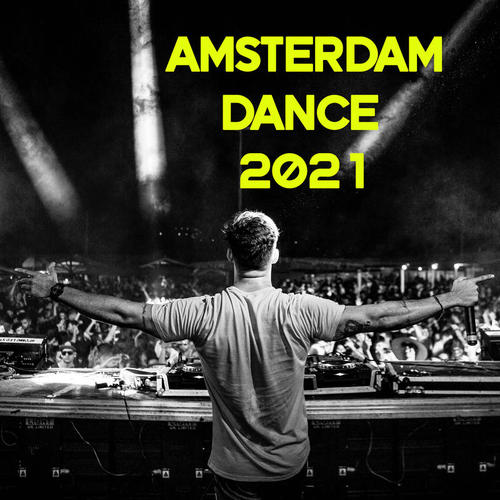 Amsterdam Dance 2021 (Explicit)