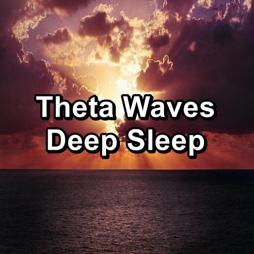 Theta Waves Deep Sleep