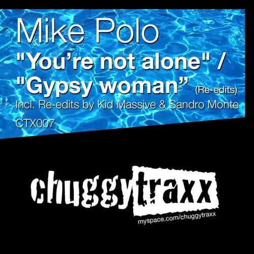 You're Not Alone & Gypsy Woman (The Re-Edits)