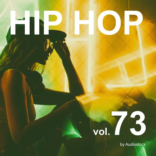 HIP HOP, Vol. 73 -Instrumental BGM- by Audiostock