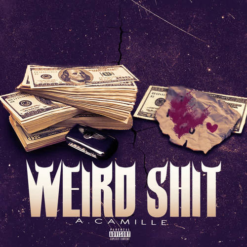 Weird Shit (Explicit)