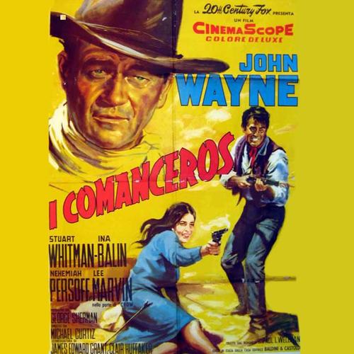 I Comancheros (From 