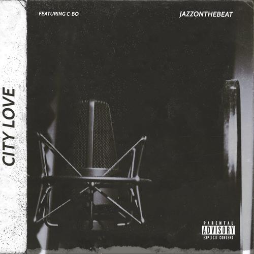 City Love (feat. C-bo & Slaga) [Explicit]