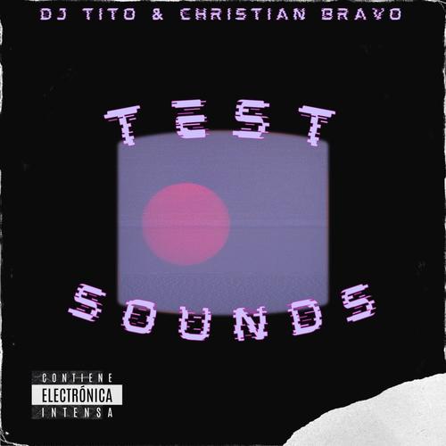 Test Sounds (feat. Christian Bravo)