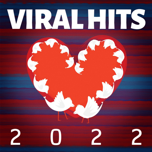 VIRAL HITS 2022 (Explicit)