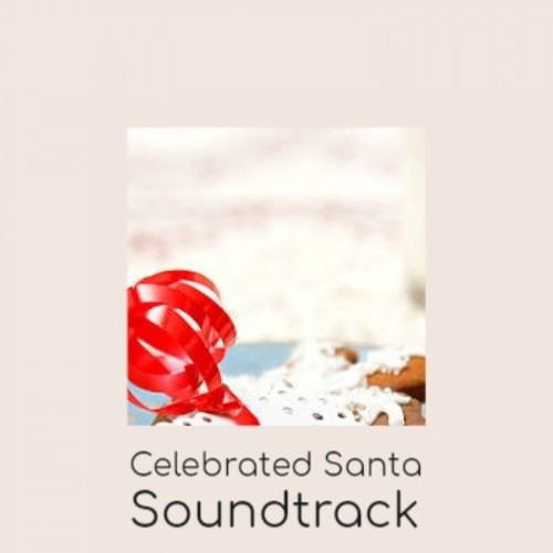 Celebrated Santa Soundtrack