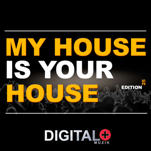 My House Is Your House Edition 28