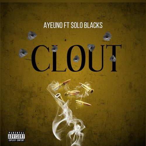 CLOUT (feat. $OULOBLAKK) [Explicit]