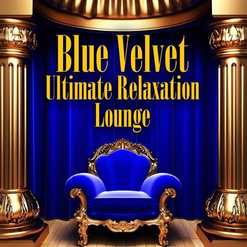 Blue Velvet - Ultimate Relaxation Lounge