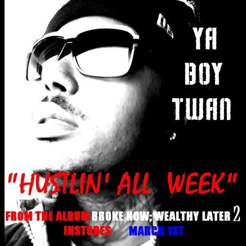 Hustlin' All Week (Explicit)