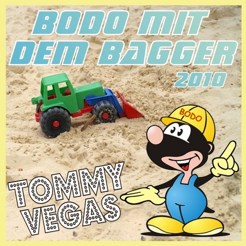 Bodo mit dem Bagger 2010