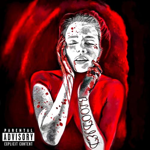 Bloodied (Explicit)