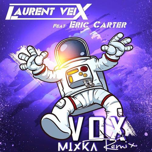 VoX (Mixka Remixes)