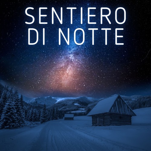 Sentiero Di Notte