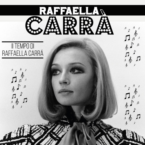 Il tempo di raffaella carrá (1943-2021)